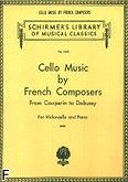 Okładka: , Cello Music By French Composers From Couperin to Debussy