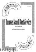 Okadka: Bartkiewicz T.K., Modlitwa na kwartet smyczkowy (partytura + gosy)