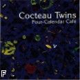 Okadka: Cocteau Twins, Four - Calendar Caf