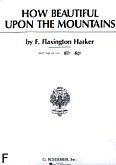 Okładka: Harker F. Flaxington, How Beautiful Upon The Mountains