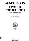 Okadka: Mendelssohn-Bartholdy Feliks, I Waited For The Lord (From Hymn Of Praise)