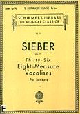 Okadka: Sieber Ferdinand, 36 Eight-measure Vocalises, Op. 96