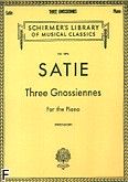 Okadka: Satie Erik, Three Gnossiennes For the Piano