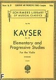 Okładka: Kayser Heinrich Ernst, Elementary and Progressive Studies For the Violin Op. 20