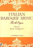 Okładka: Pasquet Jean, Italian Baroque Music for the Organ