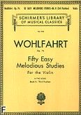 Okadka: Wohlfahrt Franz, Fifty Easy Melodious Studies Op. 74 Bk. 2 (3rd Position)