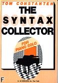 Okadka: Constanten Tom, The Syntax Collector; Some Antics For Piano