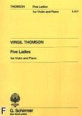 Okadka: Thomson Virgil, 5 Ladies for Violin and Piano
