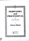 Okadka: Bloch Ernest, Meditation And Processional (Piano / Viola)