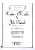 Okładka: Bach Johann Sebastian, Sixteen Chorales by J.S.Bach