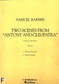 Okadka: Barber Samuel, Two Scenes From Antony And Cleopatra (partytura)