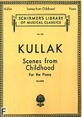Okładka: Kullak Theodor, Scenes From Childhood, op. 62 i 81