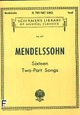 Okładka: Mendelssohn-Bartholdy Feliks, 16 pieśni dwugłosowych