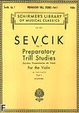 Okadka: Sevcik Otakar, Preparatory Trill Studies For the Violin In Two Parts, Op. 7, Vol. 1