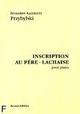 Okładka: Przybylski Bronisław Kazimierz, Inscription au Pere-Lachaise pour piano (facimile)