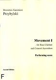 Okadka: Przybylski Bronisaw Kazimierz, Movement I - for bass clarinet and concert accordion