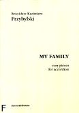Okładka: Przybylski Bronisław Kazimierz, My Family - easy pieces for accordion
