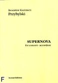 Okładka: Przybylski Bronisław Kazimierz, Supernova for concert accordion ca 6'