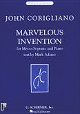 Okadka: Corigliano John, Marvelous Invention for Mezzo-Soprano and Piano
