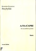 Okadka: Przybylski Bronisaw Kazimierz, A-Na-Capri (scores + parts)