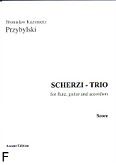 Okładka: Przybylski Bronisław Kazimierz, Scherzi - Trio for flute, guitar and accordion (score + parts)