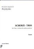 Okładka: Przybylski Bronisław Kazimierz, Scherzi - Trio for flute, violoncello and accordion (score + parts)