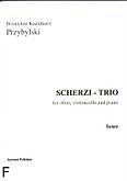 Okadka: Przybylski Bronisaw Kazimierz, Scherzi - Trio for oboe, violoncello and piano (score + parts)