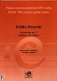Okładka: Horecki Feliks, Grand solo op. 37 na gitarę