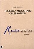 Okadka: Murtha Paul, Tuscola Mountain Celebration (score + parts)
