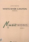 Okadka: Higgins John, White River Canyon (Overture) (score + parts)