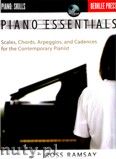 Okadka: Ramsay Ross, Piano Essenials. Scales, Chrods, Arpeggiosans, Cadences for the Contemporary Pianist