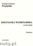 Okadka: Przybylski Bronisaw Kazimierz, Koysanka wkniarska na chr eski