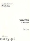 Okadka: Przybylski Bronisaw Kazimierz, Wieczr na chr eski