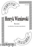 Okadka: Wieniawski Henryk, Reverie na altwke i kwartet smyczkowy (partytura + gosy)