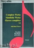 Okadka: Scriabin Aleksander, Complete Works 6 - Individual Pieces - piano