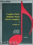 Okadka: Skriabin Aleksander, Complete Works 1 - Preludes 1 - piano