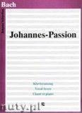 Okadka: Bach Johann Sebastian, Johannes - Passion - vocal score