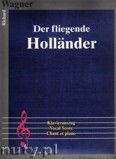 Okładka: Wagner Ryszard, Der fliegende Hollander - Klavieruaszug
