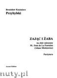 Okadka: Przybylski Bronisaw Kazimierz, Zajc i aba na chr mieszany (SATB) (partytura + gosy)