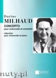 Okadka: Milhaud Darius, Concerto No. 1 pour violoncelle et orchestre