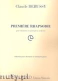 Okadka: Debussy Claude, First Rhapsody For Solo Clarinet And Orchestra