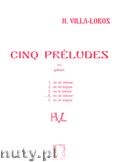 Okadka: Villa-Lobos Heitor, 5 Prludes - No. 4 In E Minor