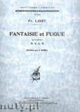 Okładka: Liszt Ferenc, Fantaisie et Fugue sur le nom de B.A.C.H.