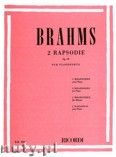 Okadka: Brahms Johannes, 2 Rapsodie Op. 79 per Pianoforte