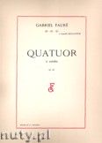 Okadka: Faur Gabriel, String Quartet, Op. 121 For Piano