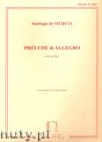 Okładka: Murcia de Santiago, Prelude & Allegro (Pujol 1025)