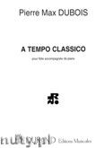 Okadka: Dubois Pierre Max, A Tempo Classico, pour flute accompagne de piano