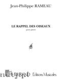 Okadka: Rameau Jean-Philippe, Le Rappel Des Oiseaux pour piano
