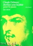 Okładka: Debussy Claude, Jardins sous la pluie pour le piano
