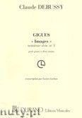 Okładka: Debussy Claude, Gigues From Images, Vol. 3